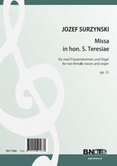 Missa in hon. S. Teresiae for two female voices and organ op.15 