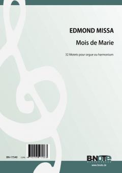 Mois de Marie - 32 pieces for harmonium or organ 