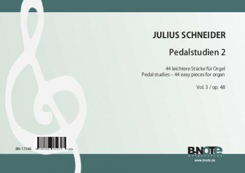 Pedal studies 2 - 44 easy pieces for organ op.48 