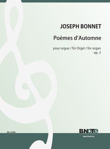 Poèmes d'Automne for organ op.3 