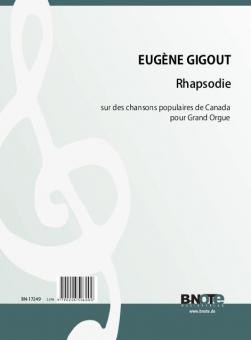Rhapsodie sur des chansons populaires de Canada for organ 
