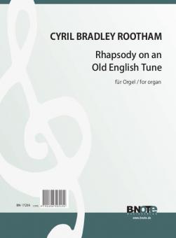 Rhapsody on an Old English Tune for organ 