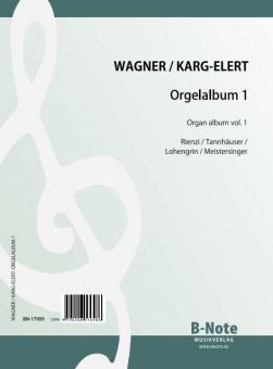 Wagner Organ Album Vol.1 (Arr. Karg-Elert) 