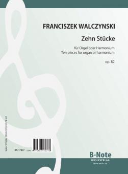 Ten pieces for organ or harmonium op.82 