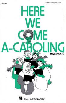 Here We Come A-Caroling Vol. 2 