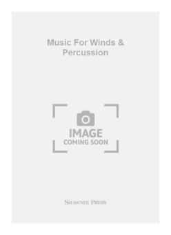 Music For Winds & Percussion 