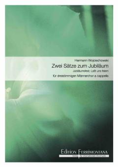 2 Sätze zum Jubiläum - Jubiläumsfest - Laßt uns feiern 