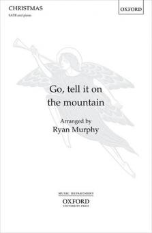 Go, tell it on the mountain 