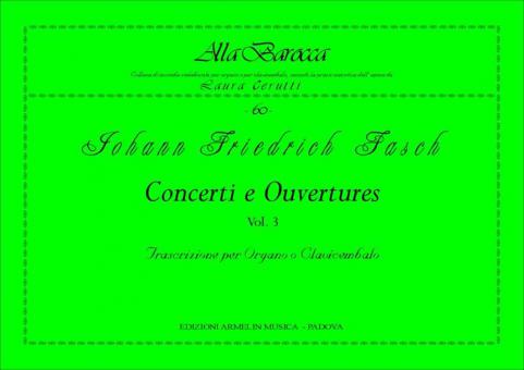 Concerti e Ouvertures, 3 