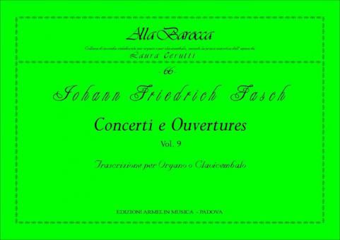 Concerti e Ouvertures, 9 