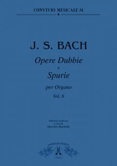 Opere Dubbie e Spurie Per Organo, 6 