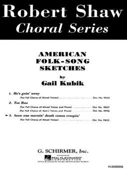 Soon One Mornin' Death Comes Creepin' (American Folk-Song) 