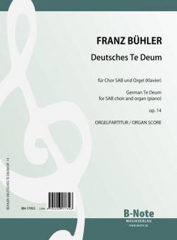 German Te Deum for SAB choir and organ op.14 (Organ score) 