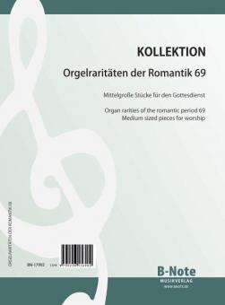 Organ rarities of the romantic period 69: 11 medium sized pieces for worship 