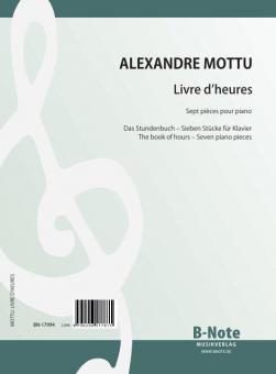 Livre d’heures (The book of hours) – Seven pieces for piano 