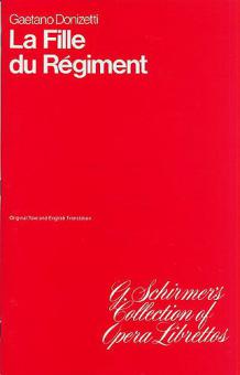 La Fille Du Regiment Libretto Fr/En Daughter of The Regiment 