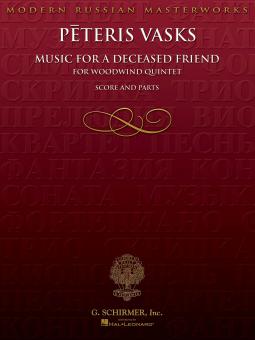 Music For A Deceased Friend For Woodwind Quintet 