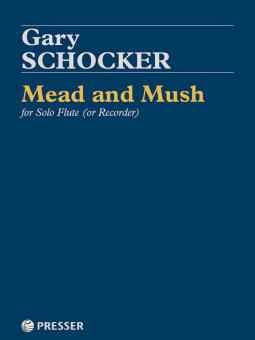 Mead and Mush 