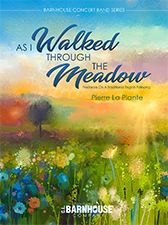 As I Walked Through The Meadow 