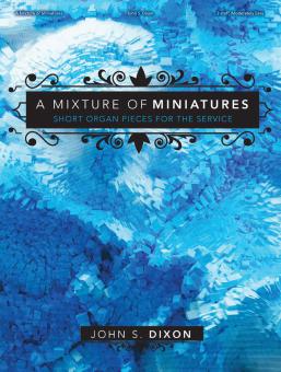 A Mixture of Miniatures 