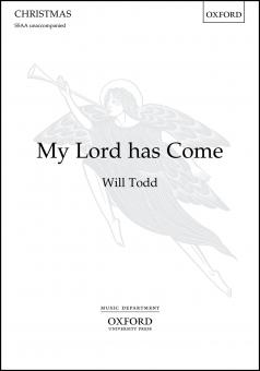 My Lord Has Come 