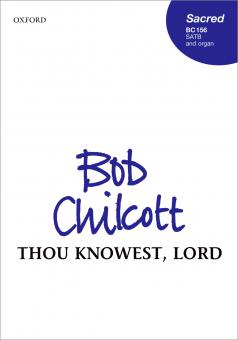 Thou Knowest, Lord 