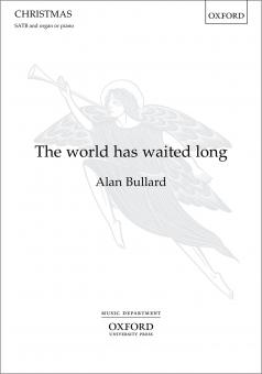 The world has waited long 