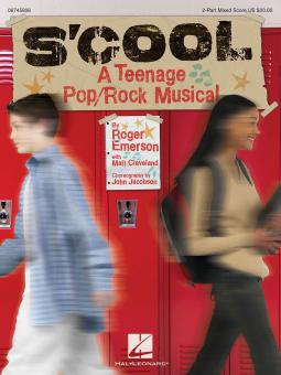 S'Cool: A Teenage Pop/Rock Musical 