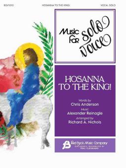 Hosanna to the King! 