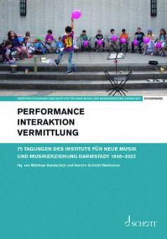 Performance - Interaktion - Vermittlung 61 
