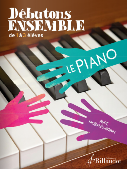 Débutons ensemble le piano - de 1 à 3 élèves 