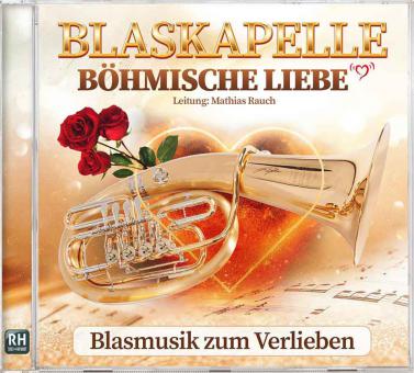 Blasmusik zum Verlieben 
