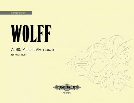 At 80, Plus for Alvin Lucier 