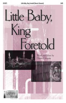 Little Baby, King Foretold Standard