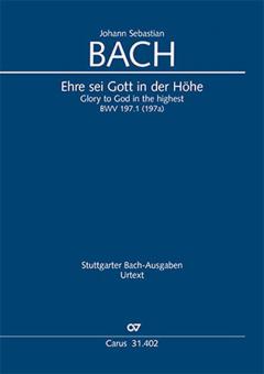 Glory to God in the highest BWV 197a/197.1 Standard