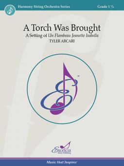 A Torch Was Brought Standard