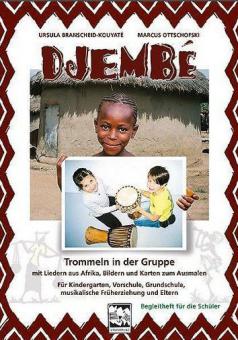 Djembé Trommeln in der Gruppe (Schülerheft) 