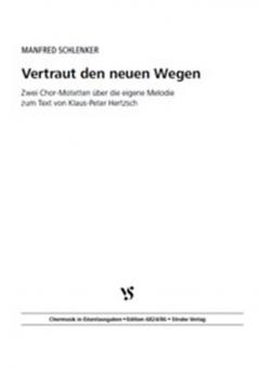 Vertraut den neuen Wegen 