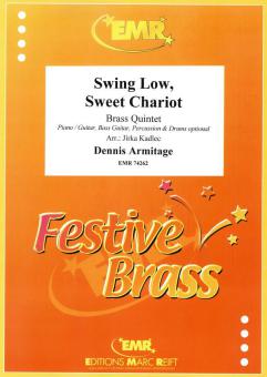 Swing Low, Sweet Chariot Standard