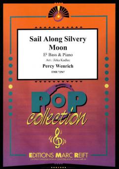 Sail Along Silvery Moon Download
