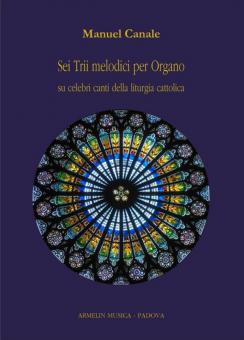 6 Trii Melodici per l'Offertorio 