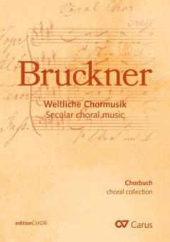 Collection chorale Bruckner - Musica corale profana - Edizione per Coro 