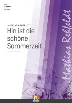 Hin ist die schöne Sommerzeit 