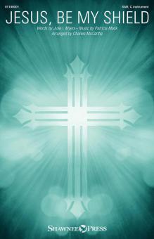 Jesus, Be My Shield Standard