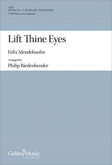 Lift Thine Eyes 