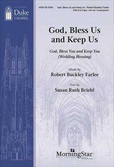 God, Bless Us, and Keep Us 