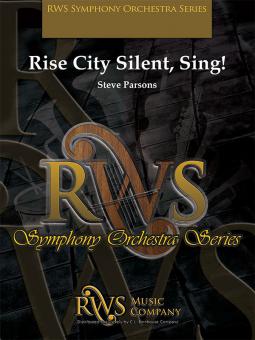 Rise City Silent, Sing! Standard