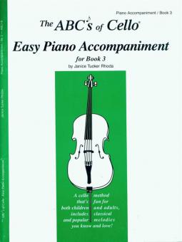 The ABC's Of Cello Book 3 - Easy Piano Accompaniment 
