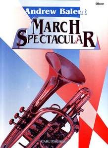 Andrew Balent: March Spectacular 