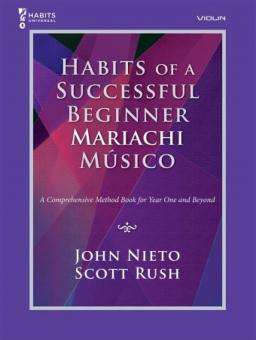 Habits of a Successful Beginner Mariachi Músico 